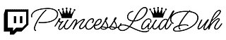 PrincessLaidDuh