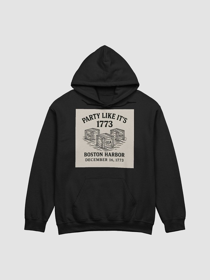 Party Like It’s 1773 Hoodie – Boston Harbor, December 16, 1773 product image (2)