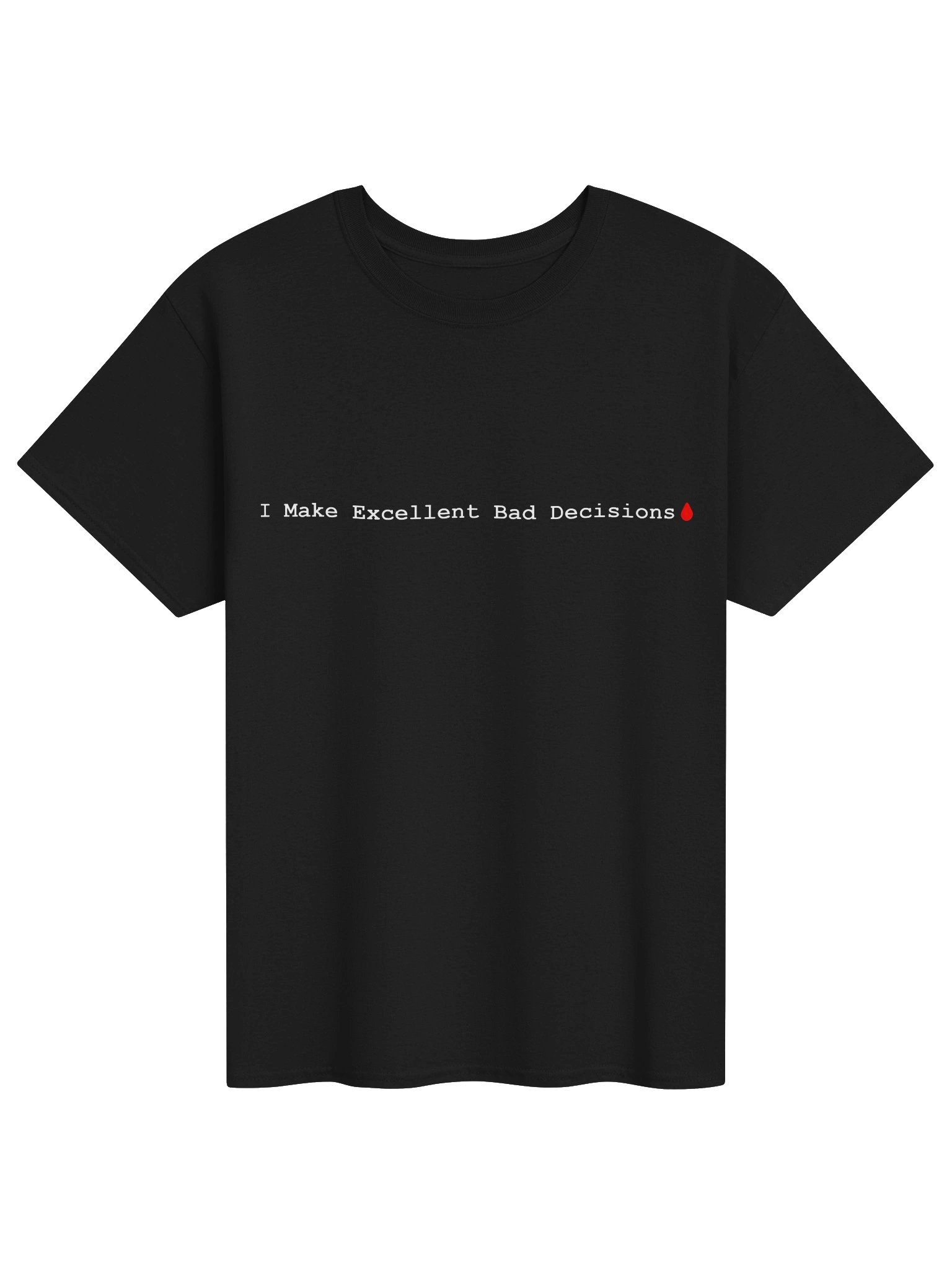 Unisex Bad Decisions product image (1)