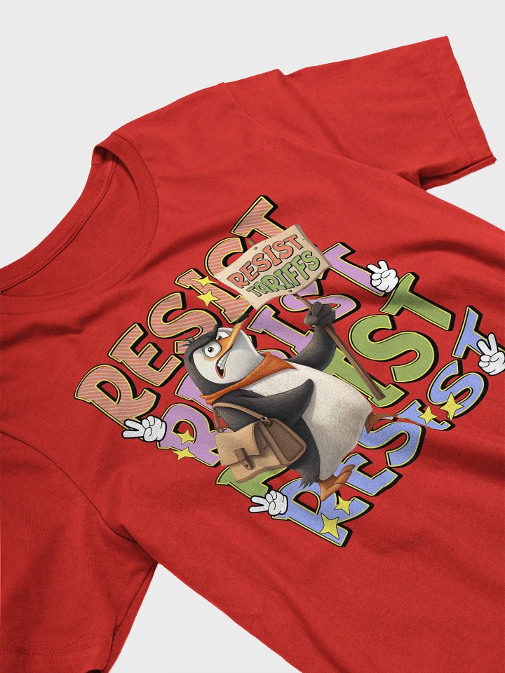 Resist Tariffs Penguin Peaceful Protest Tee product image (2)