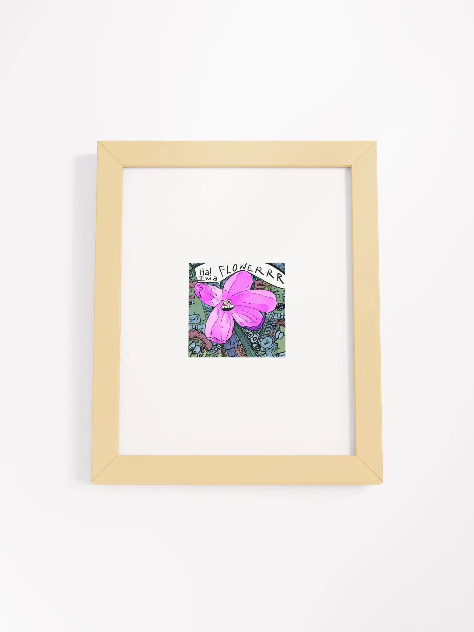 Im A Flower Matte Poster product image (1)