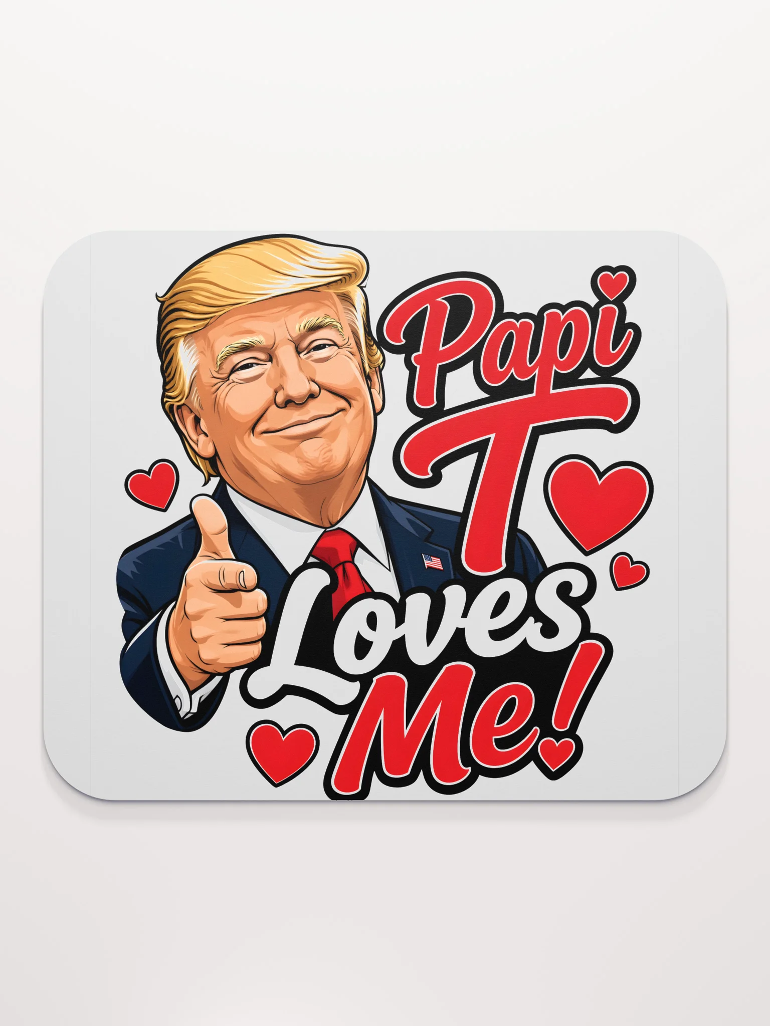 Papi T Loves Me! Mouse Pad product image (2)
