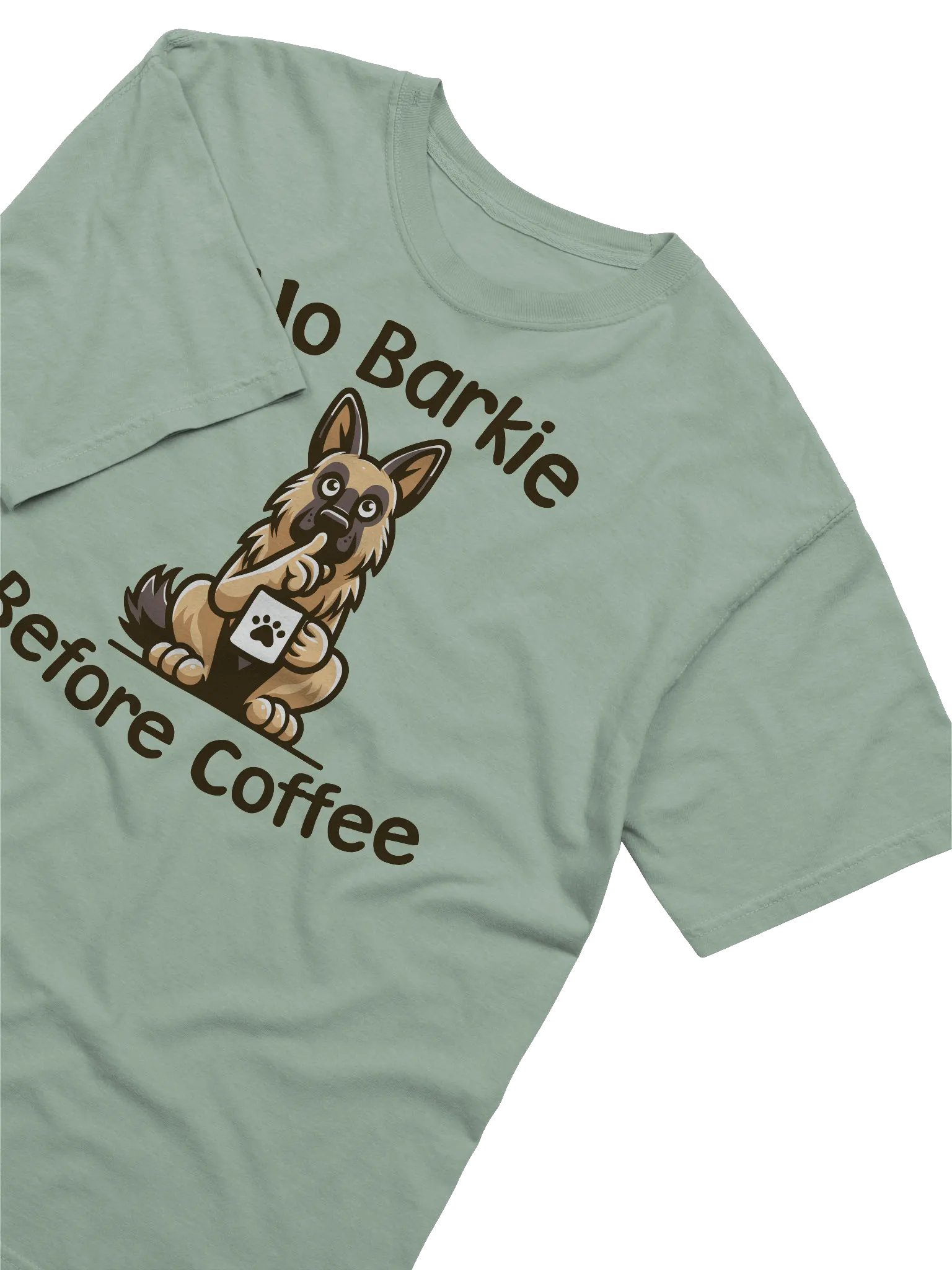 No Barkie Before Coffee German Shepherd - Tee product image (2)