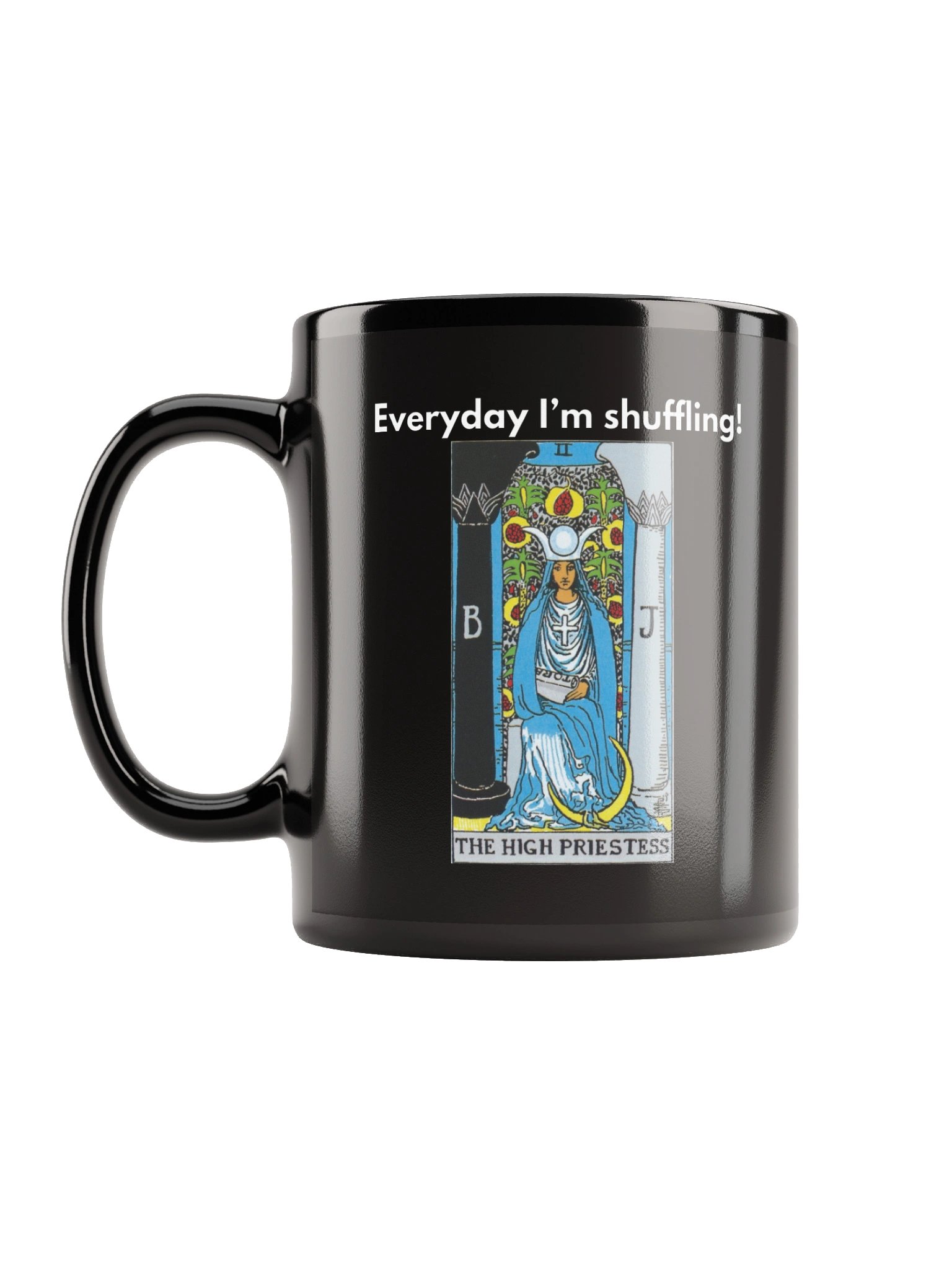 Everyday I’m Shuffling – High Priestess Mug product image (11)