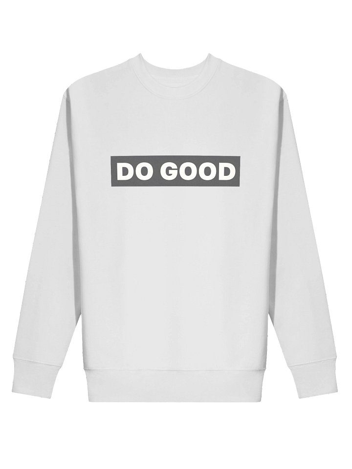 DO GOOD Unisex Sweatshirt product image (2)