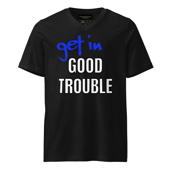 Good Trouble Blue V-Neck T-Shirt product image (1)
