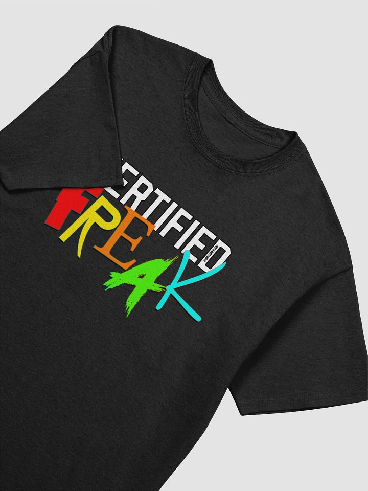 Certified FrEAk Tee product image (4)