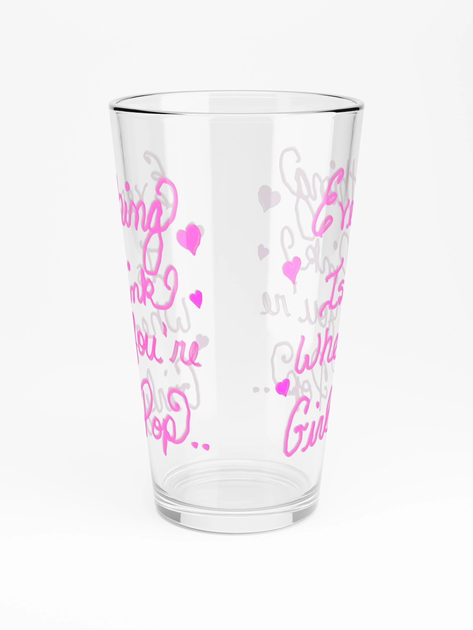 Everything Is Pink When You're a Girly Pop Pint Glass product image (5)