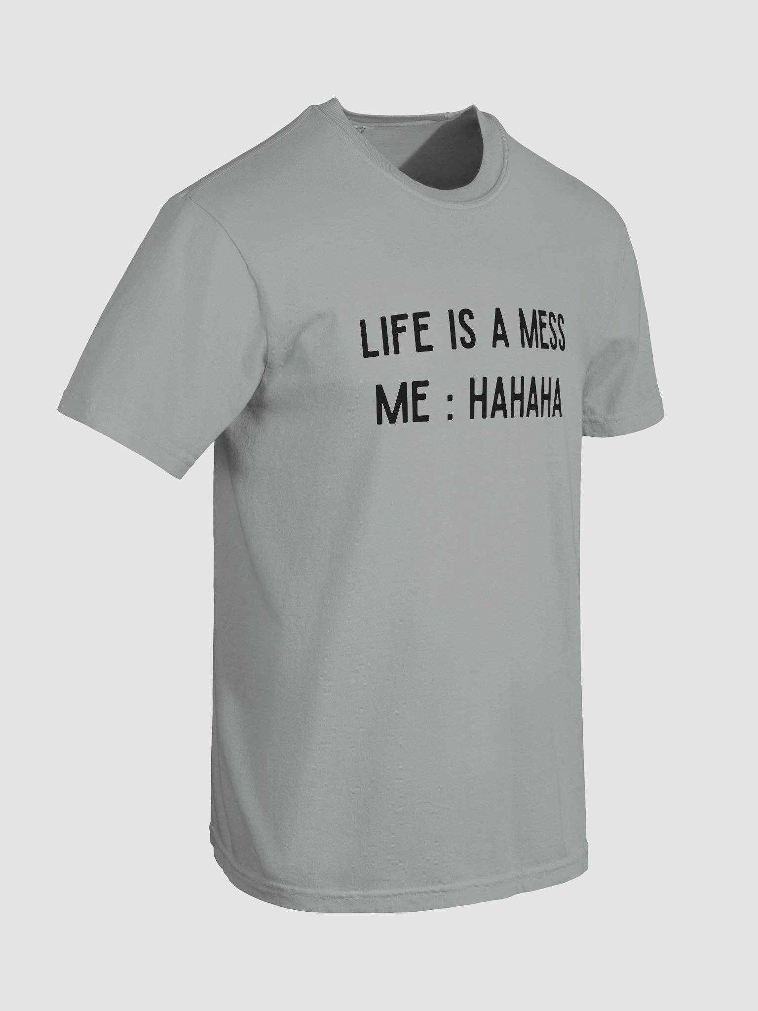 Life Is A Mess T-shirt product image (4)