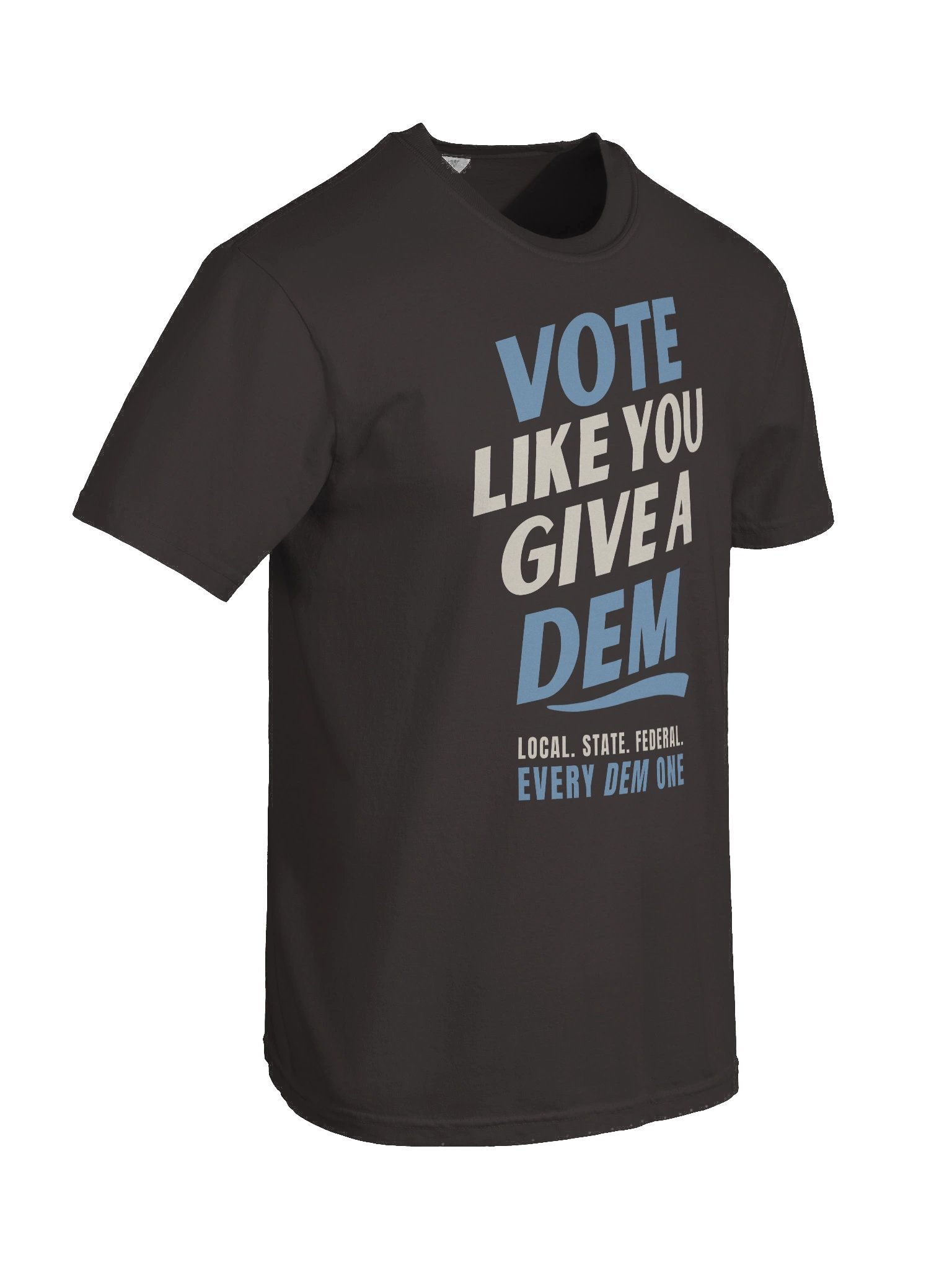Vote Like You Give A Dem Shirt product image (3)