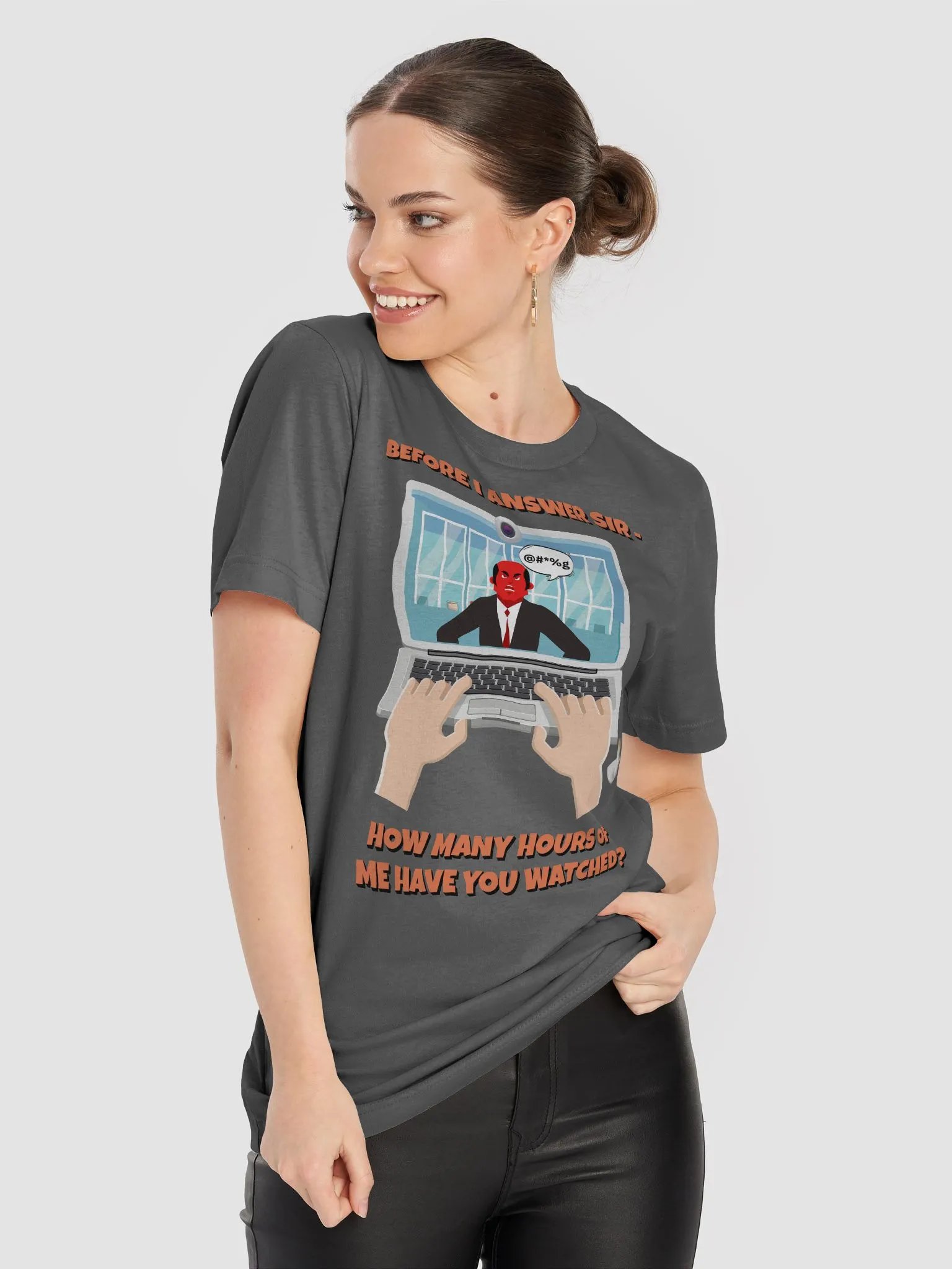 Before I Answer Sir... T-shirt product image (1)
