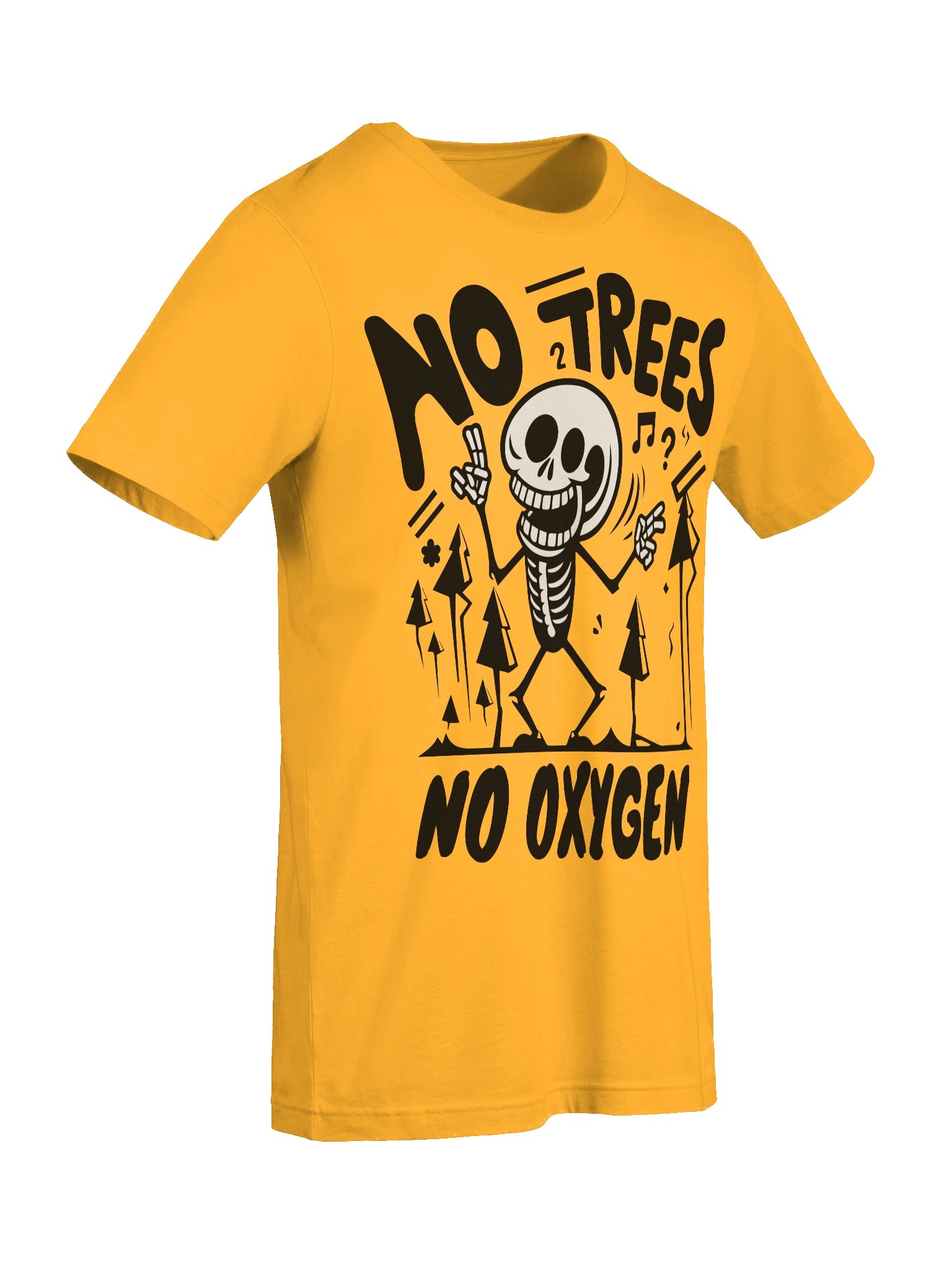 No Trees No Oxygen – Skeleton T-SHIRT product image (81)