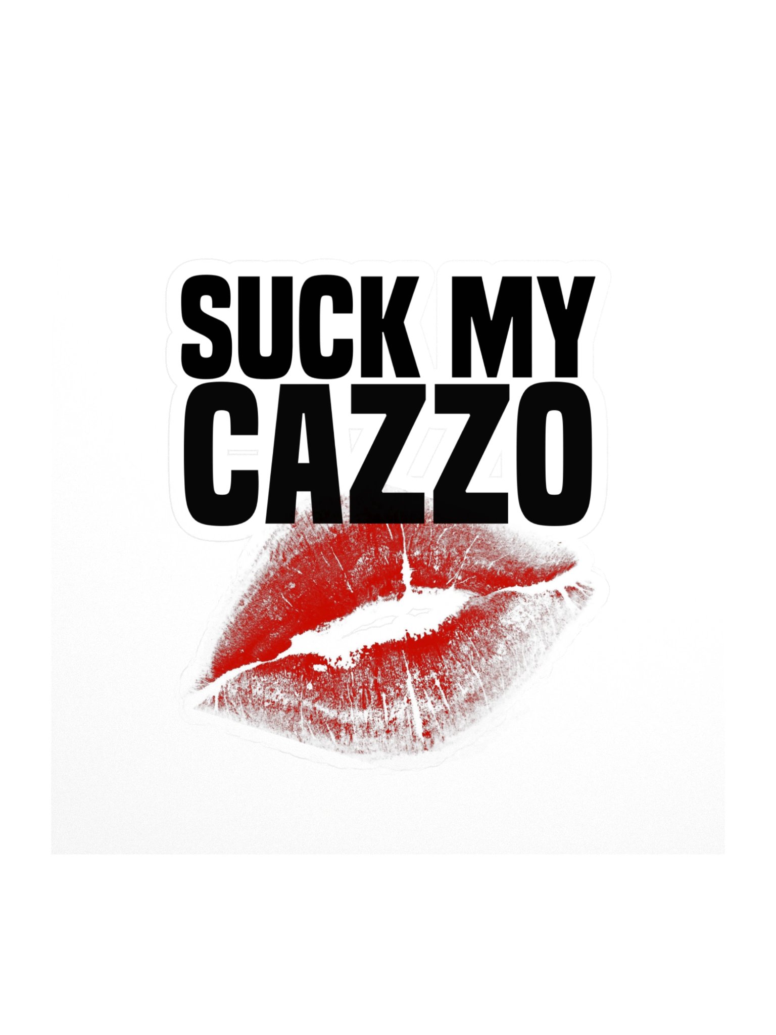 SUCK MY CAZZO sticker product image (1)