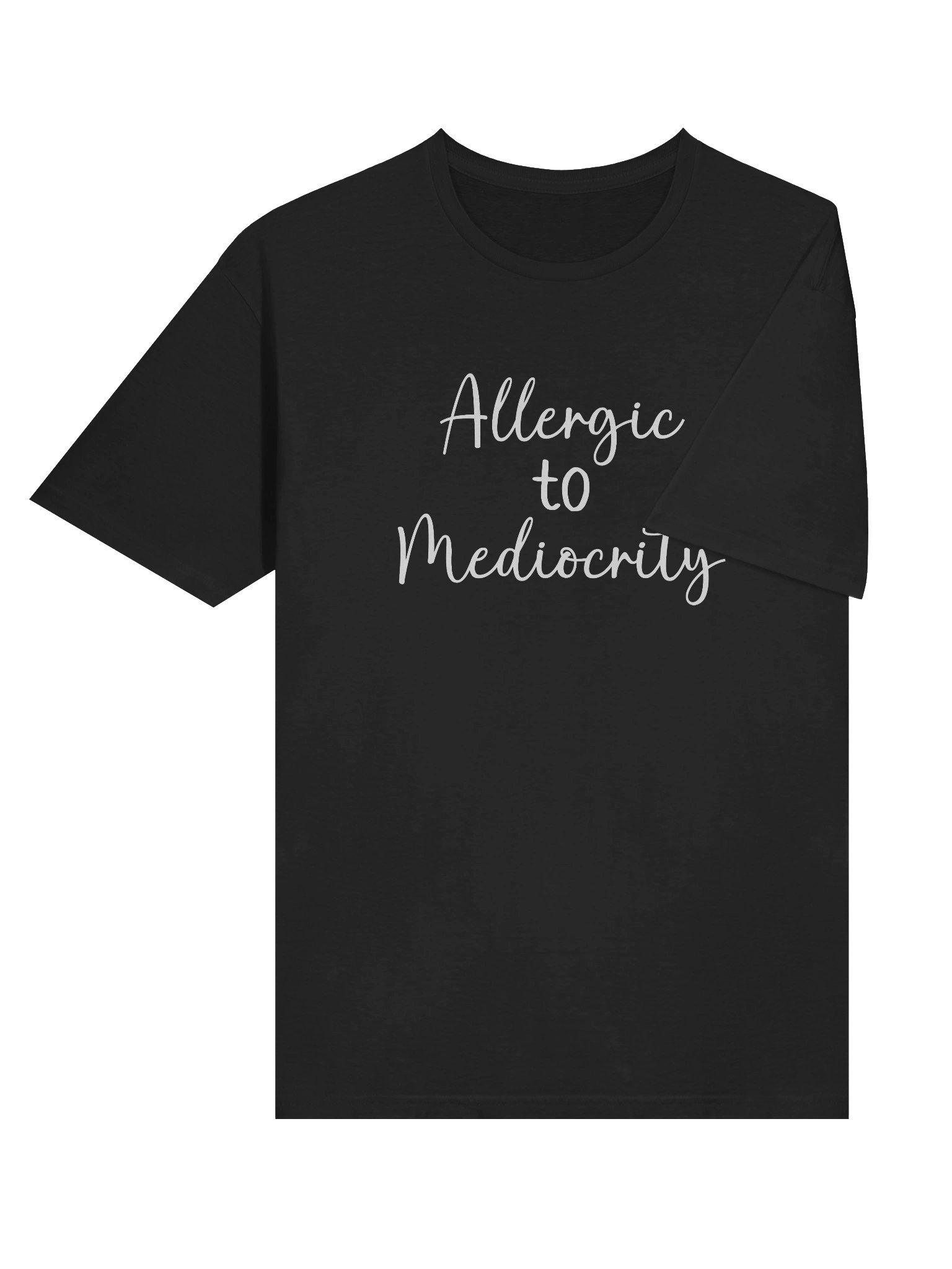 Allergic to Mediocrity Tee product image (90)