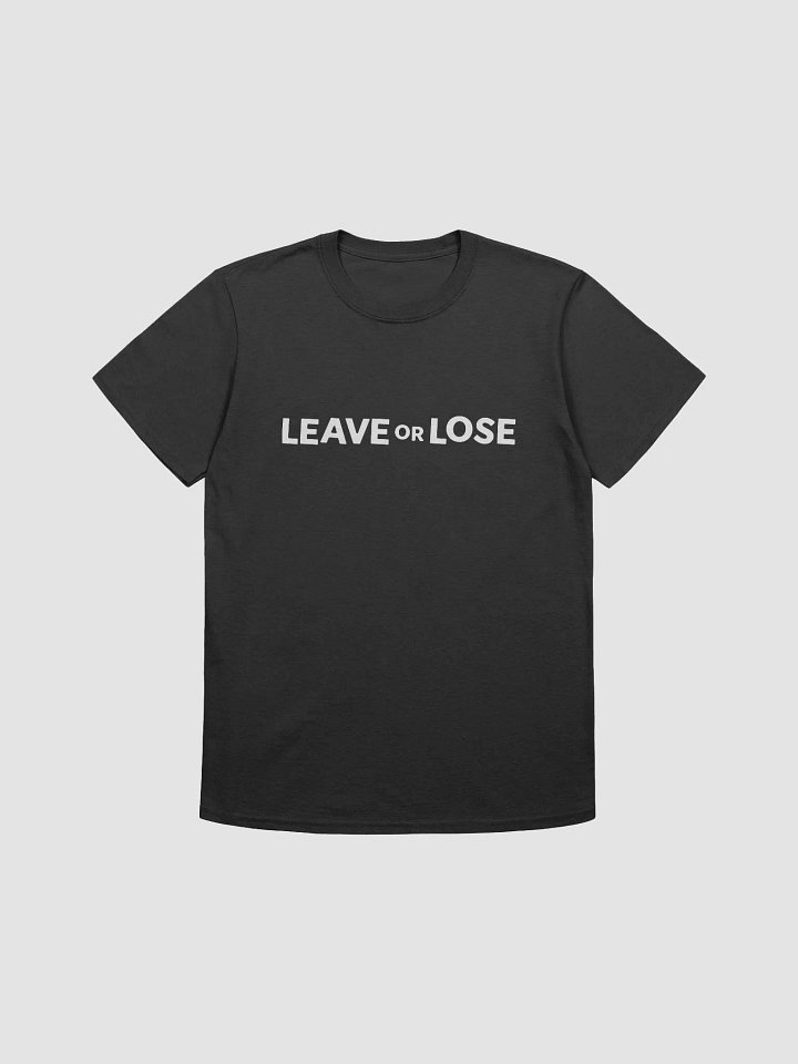 Leave or Lose 🤓 product image (1)