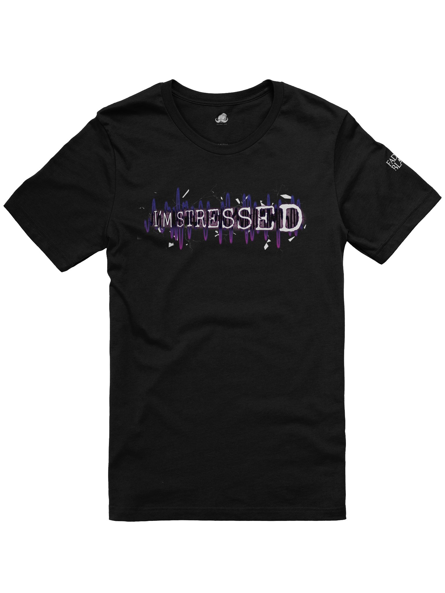 Fade to Black: I'm Stressed T-Shirt product image (1)