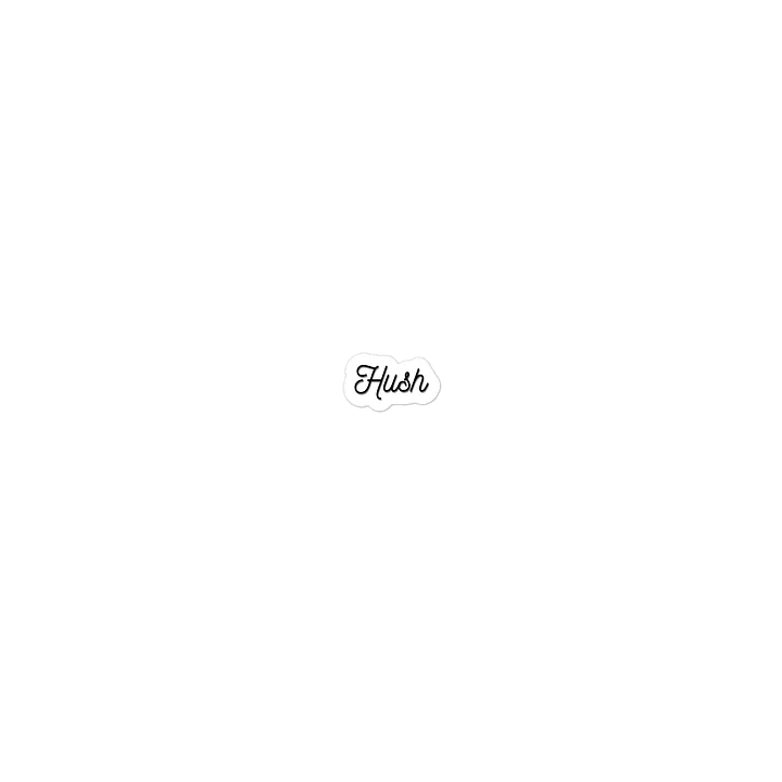 HUSH Script Die-Cut Sticker product image (1)