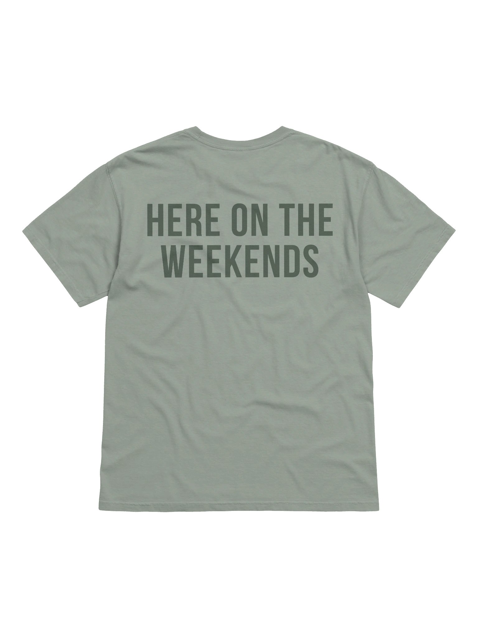 Butterfields "Here on the Weekends" (Green) product image (2)
