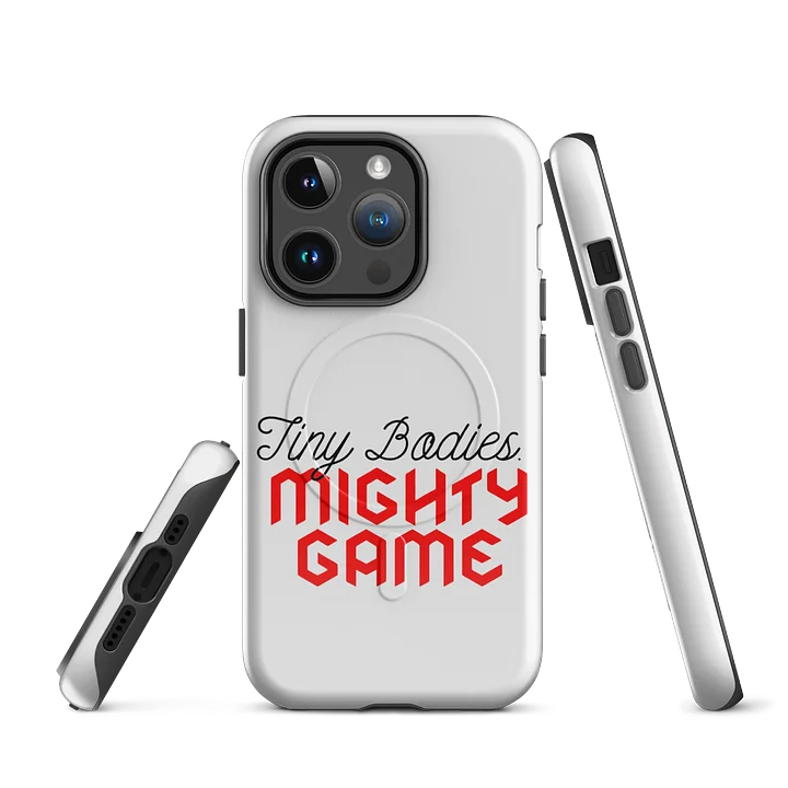 Tiny Bodies. MIGHTY GAME — MagSafe® Tough iPhone Case product image (3)