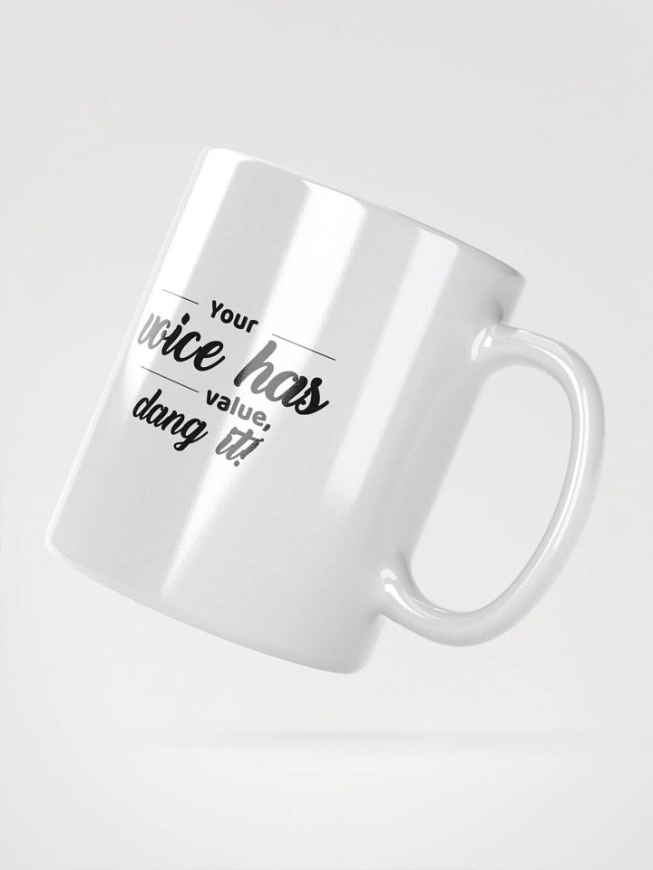 Your Voice Has Value product image (2)