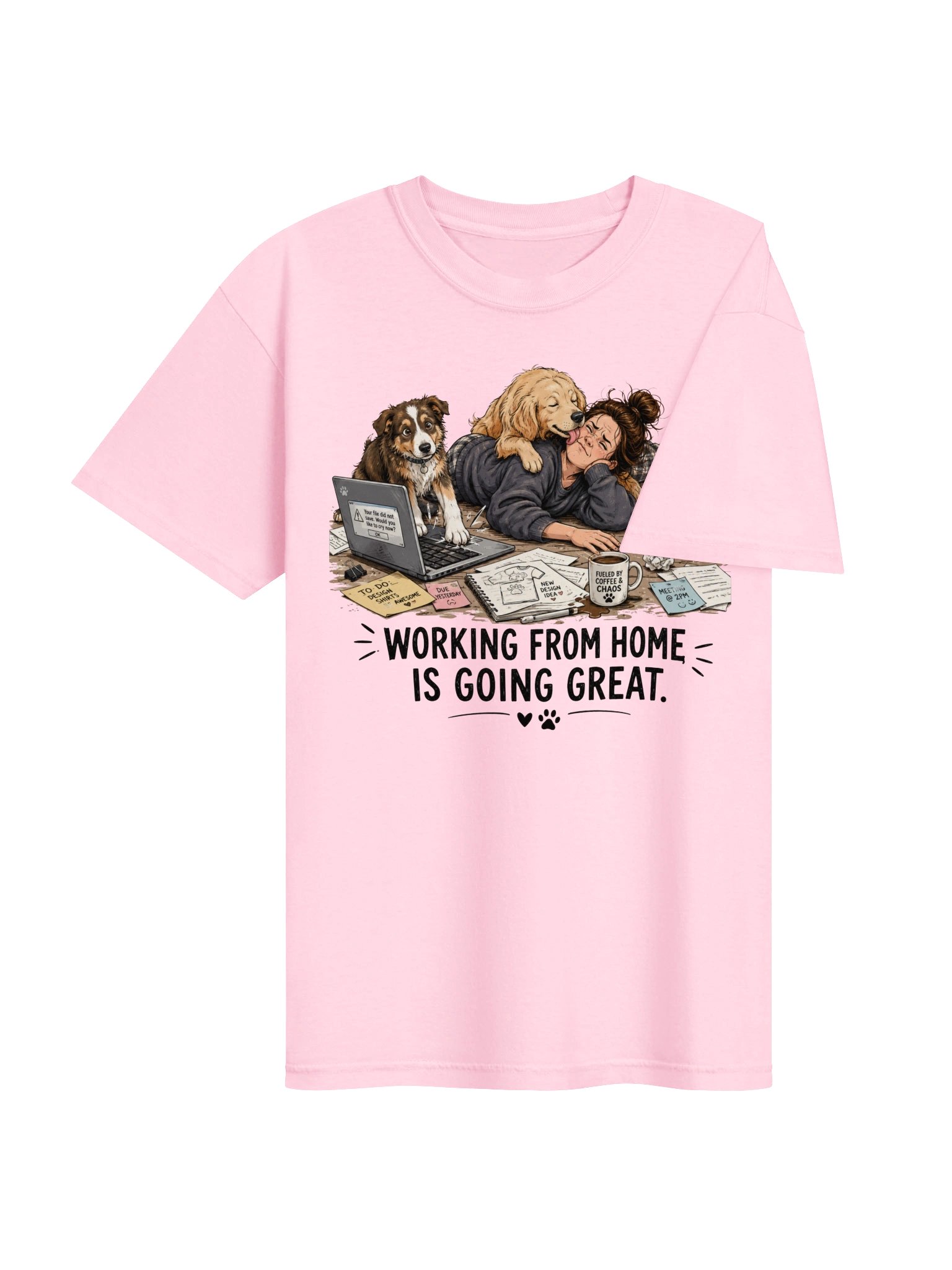 Working From Home Is Going Great Dog Lover T-Shirt product image (13)
