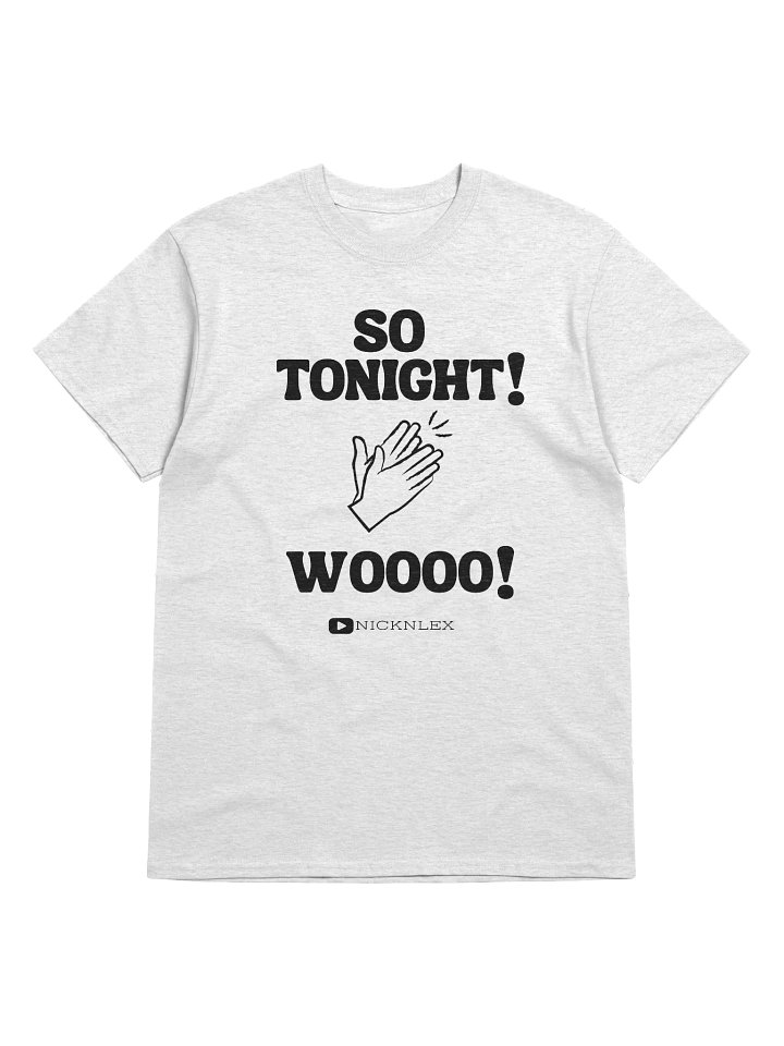 SO Tonight! - Unisex Heavyweight Tee product image (1)