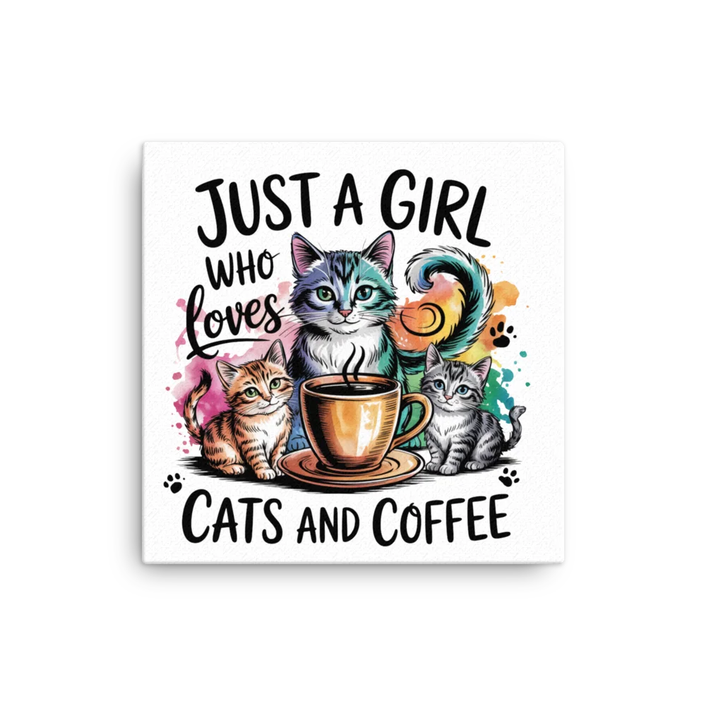 Just a Girl Who Loves Cats & Coffee Canvas product image (1)