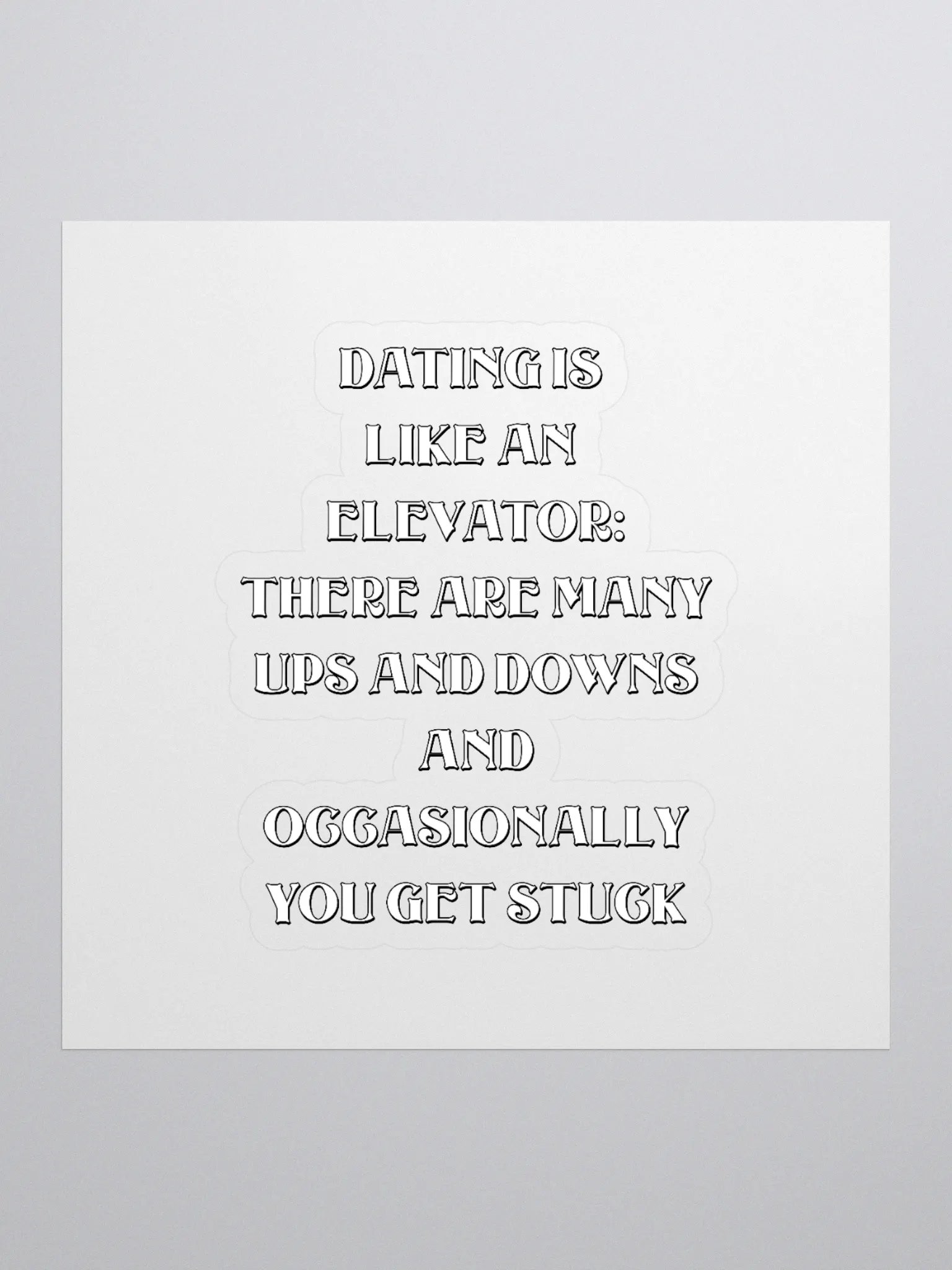 Dating Is Like An Elevator Funny Sticker product image (1)