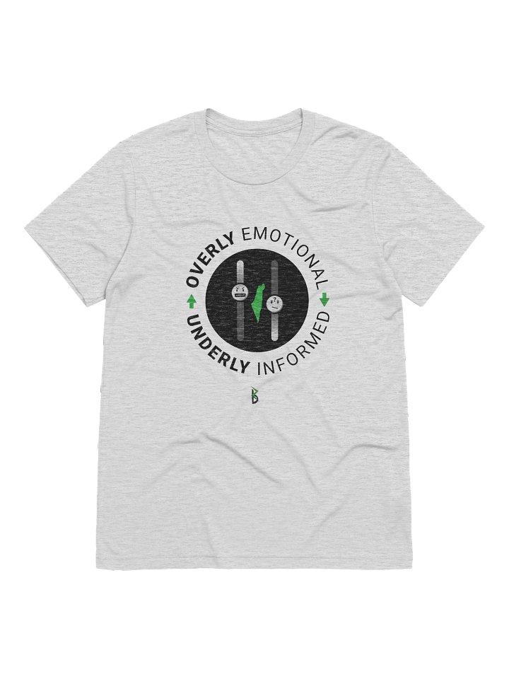 Overly Emotional, Underly Informed Tee product image (1)