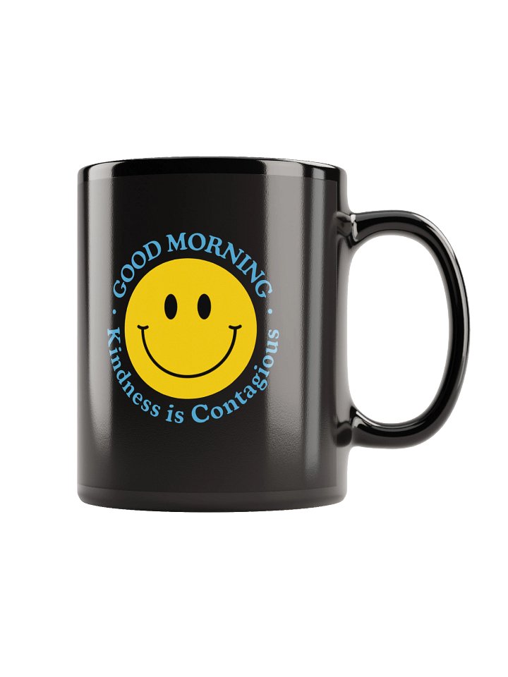 Good Morning - Kindness is Contagious - Mug product image (2)