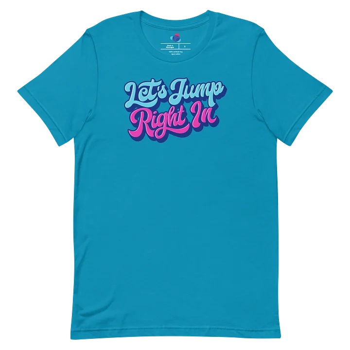 Let's Jump Right In T-Shirt : The English Confidence Tee product image (1)