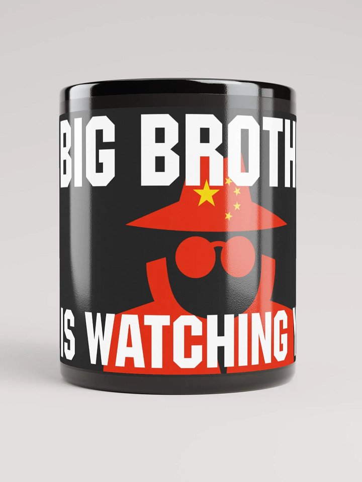 “Big Brother Is Watching You” Black Glossy Mug product image (1)