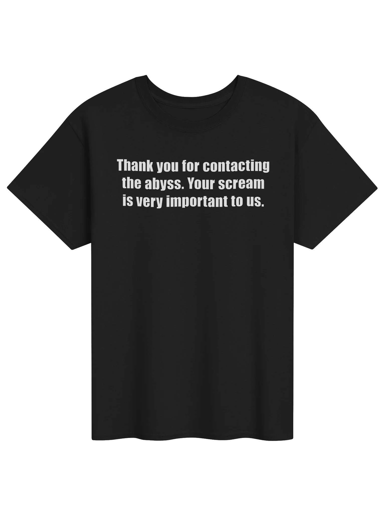 Thank you for contacting the abyss. Your scream is very important to us. product image (4)