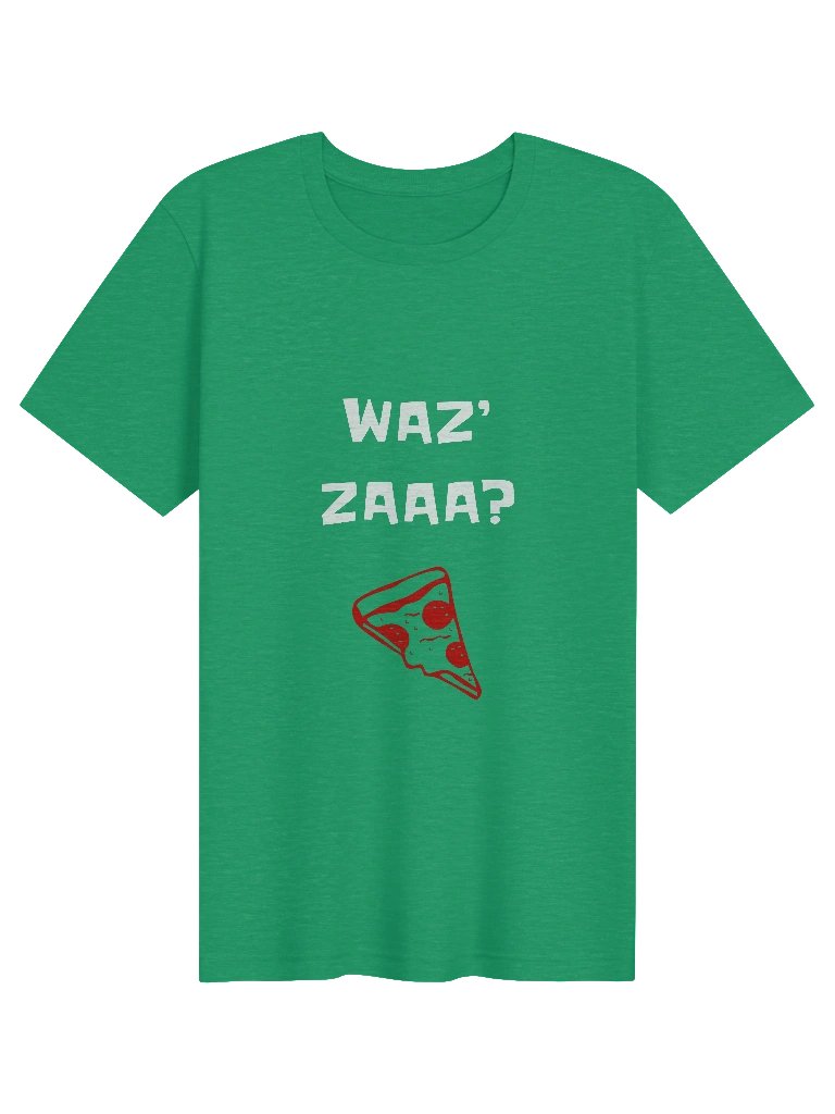 WAZ’ ZAAA? Pizza Tee product image (51)