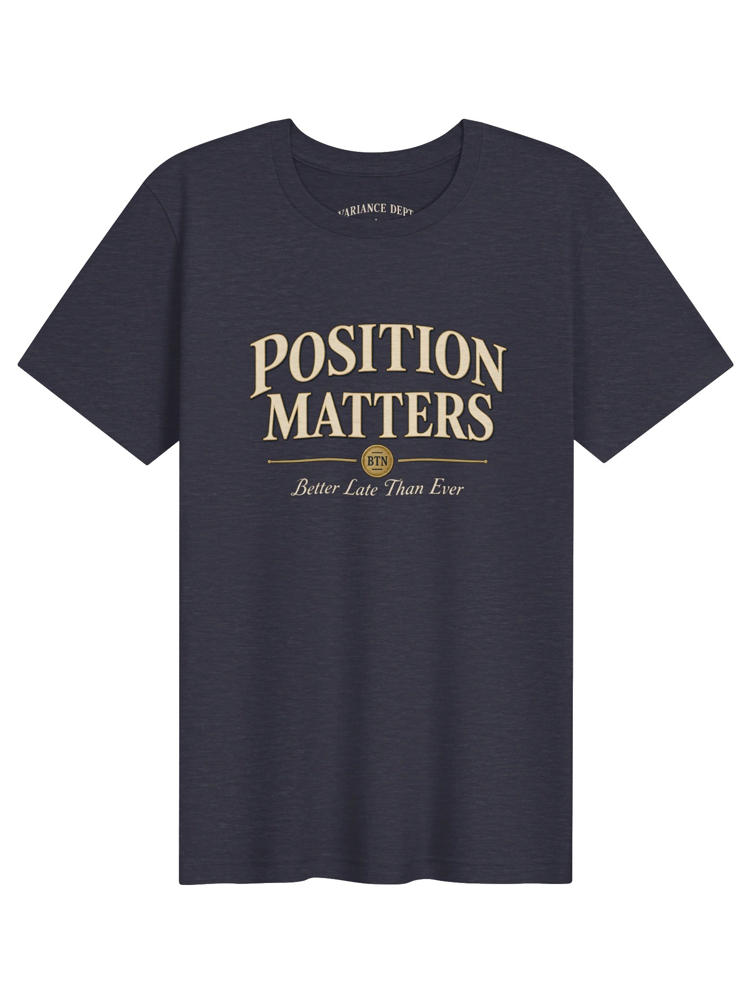 POSITION MATTERS Unisex Tee product image (1)