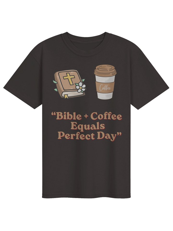 Bible + Coffee = Perfect Day Christian Coffee Lover T-Shirt | Faith & Scripture Apparel | Kingdom Life Co. product image (2)