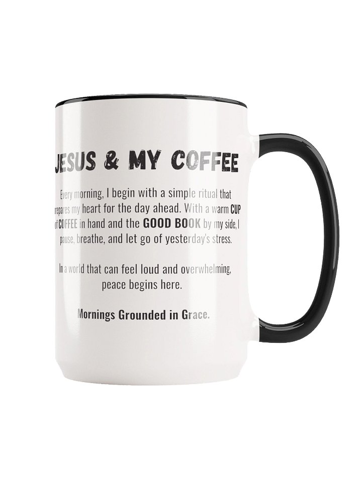 Jesus & My Coffee: 15 oz Premium Mug (Limited Edition) product image (2)