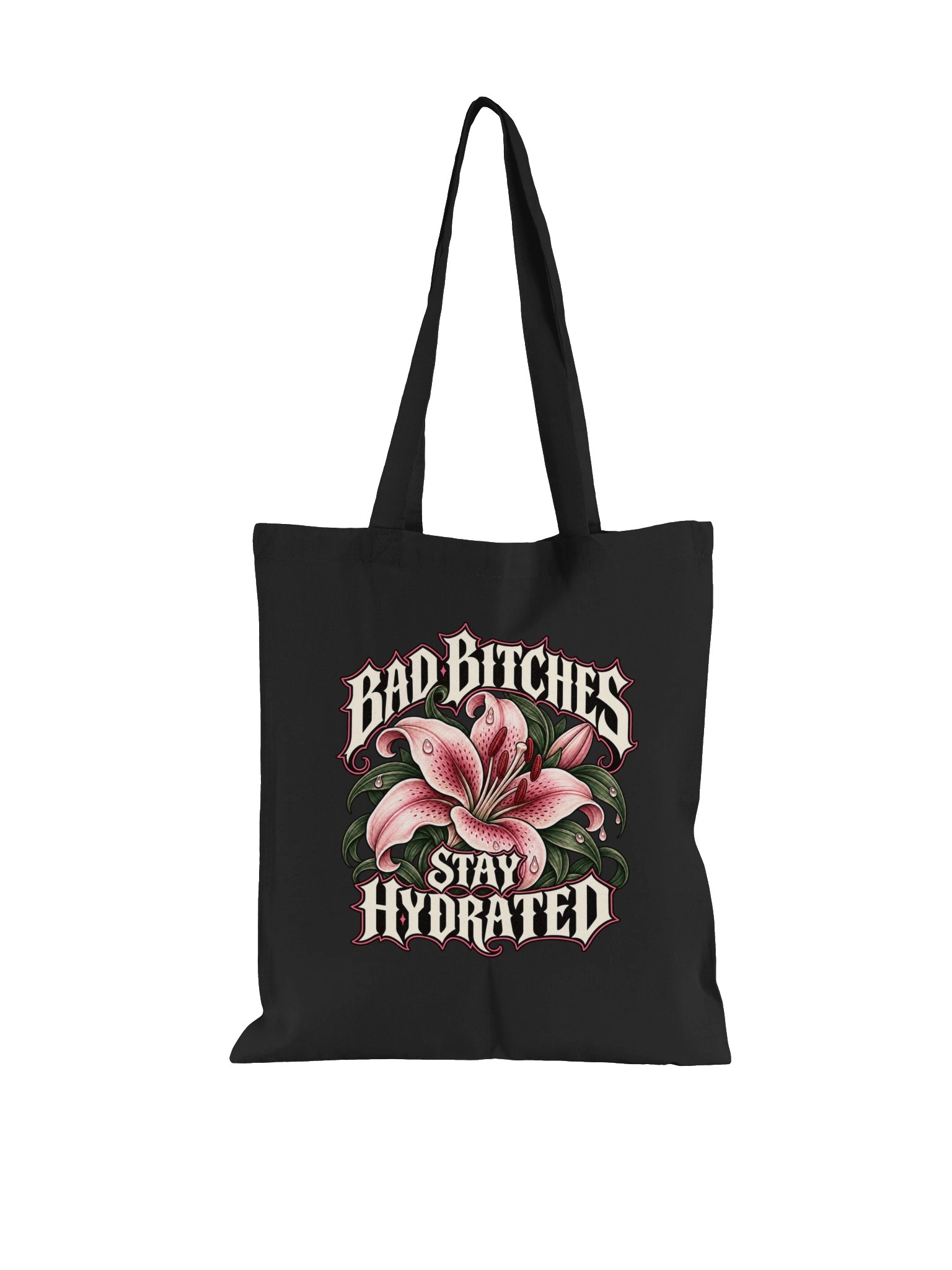 Bad Bitches Stay Hydrated Statement Tote product image (1)