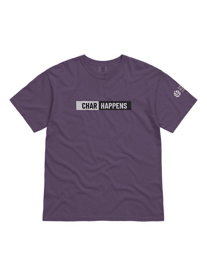 Char Happens T-Shirt product image (8)