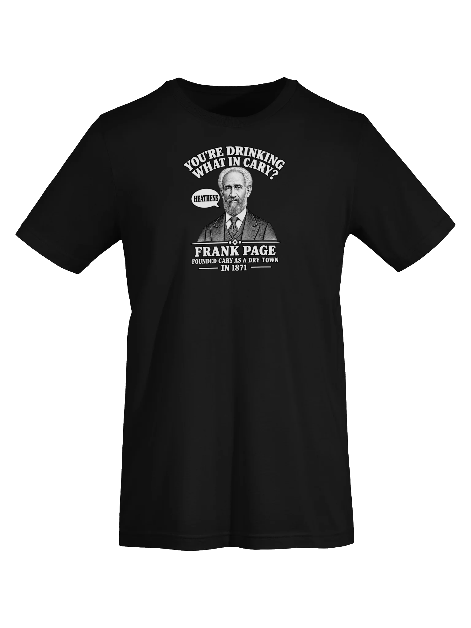 "You’re Drinking What in Cary?" Frank Page Unisex Supersoft Tee product image (5)