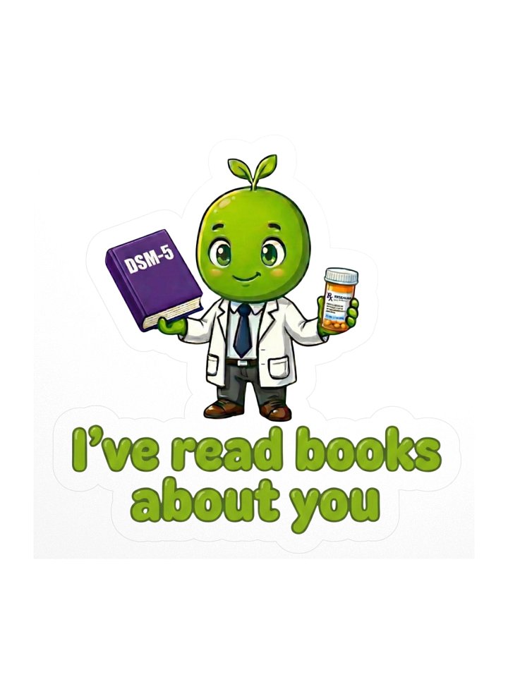 IvySprout I've read books about you Sticker product image (1)