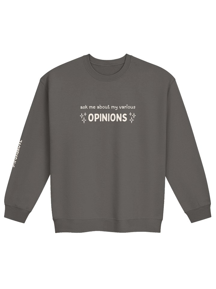 Ask Me About My Various Opinions Crewneck product image (4)