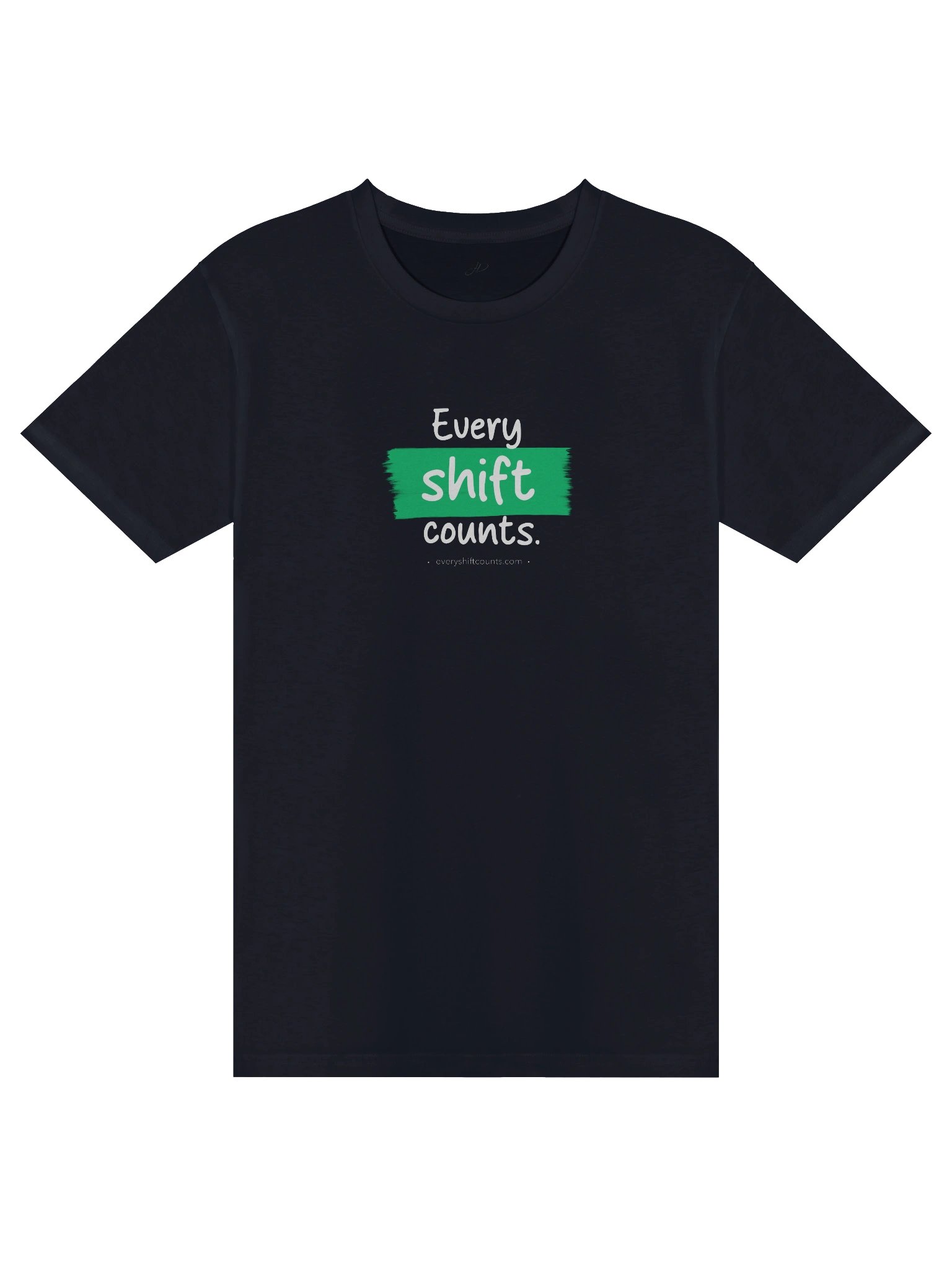 Every shift counts tee product image (1)