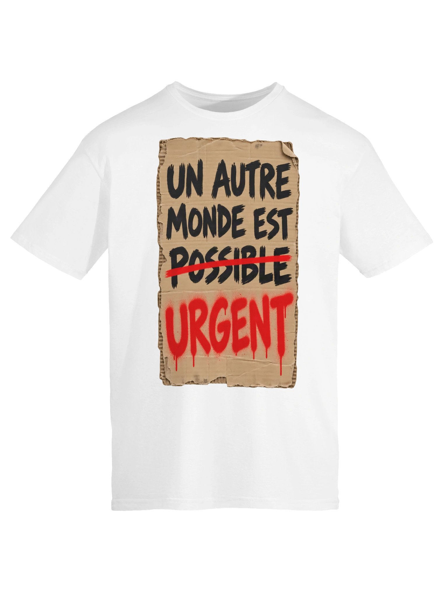 Un Autre Monde Est Urgent Cardboard Protest Sign T-Shirt product image (5)