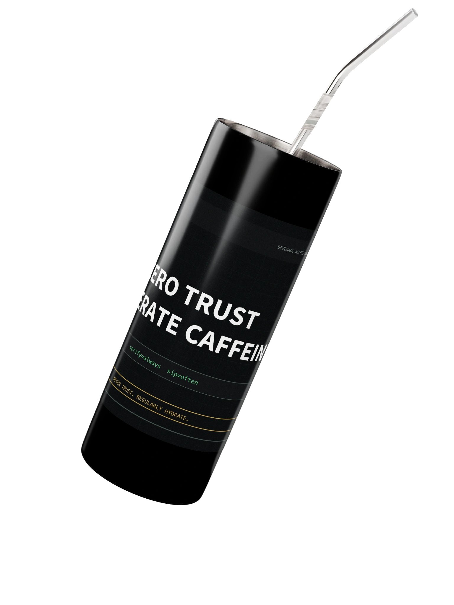 Zero Trust, Moderate Caffeine Tumbler product image (2)