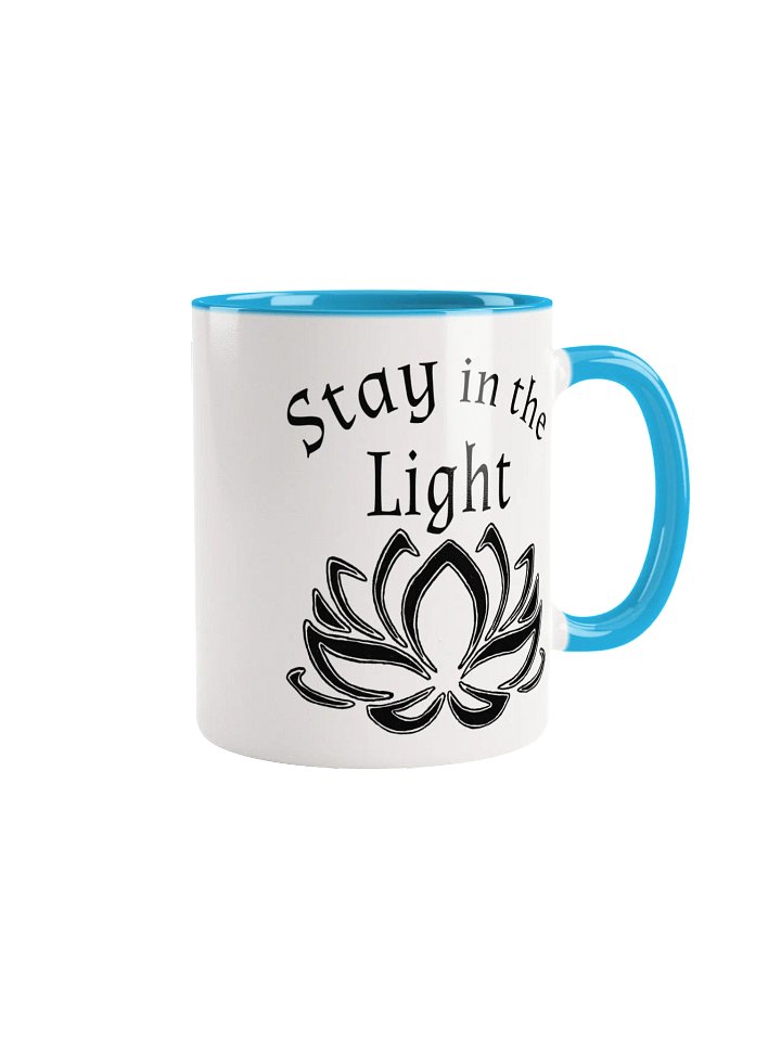 Stay in the light mug product image (7)