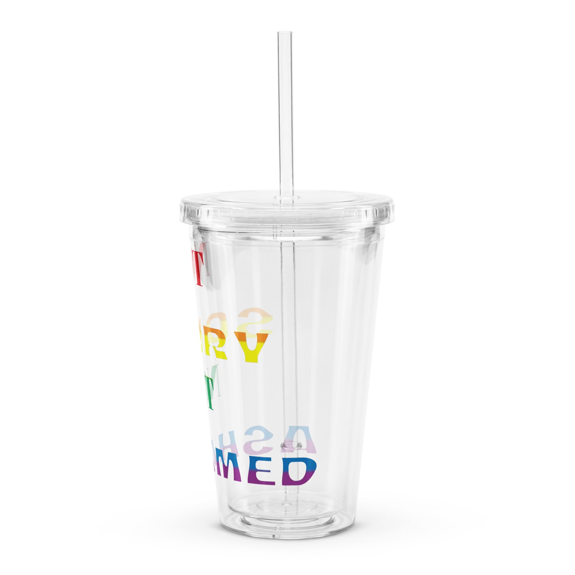 Not Sorry Not Ashamed Drink Cup product image (4)