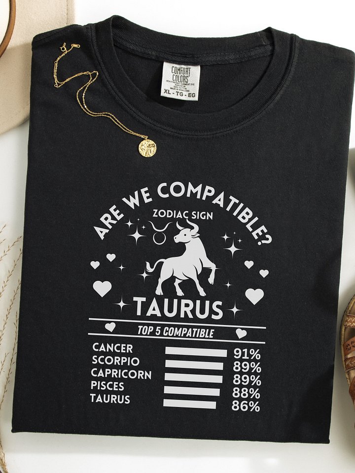 Taurus Zodiac Sign Romantic Compatibility T-Shirt - Dark Comfort Colors 1717 product image (1)