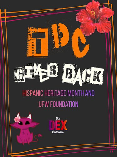 In celebration of Hispanic Heritage Month, The Dex Collective donated a portion of subscription and creator fees to the UFW F...