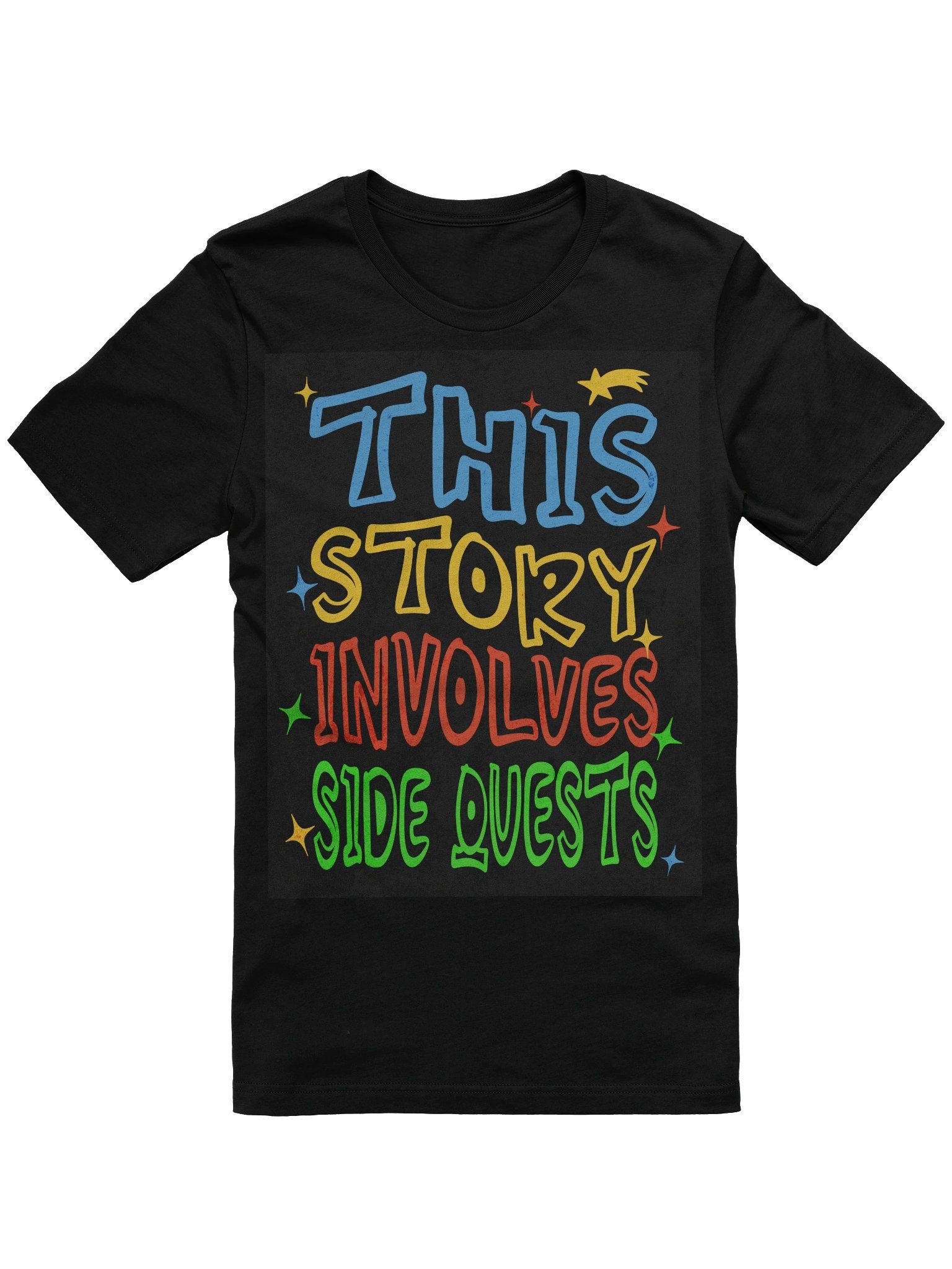 Funny Gamer Side Quest T-Shirt – RPG Humor Shirt “This Story Involves Side Quests” product image (1)